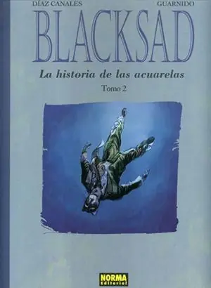 Precio Reducido BLACKSAD. LA HISTORIA DE LAS ACUARELAS 2