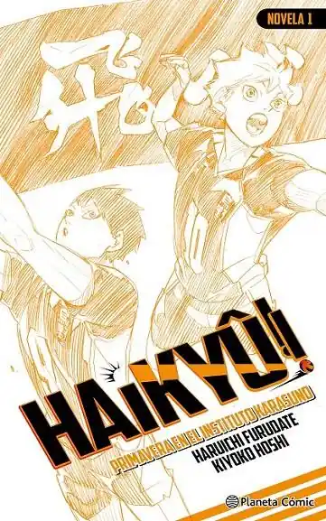 HAIKYÛ!! NOVELA 01 Imprescindible (Must-Have)