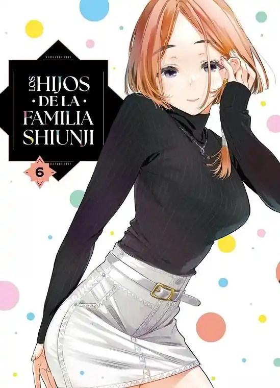 LOS HIJOS DE LA FAMILIA SHIUNJI 06 Liquidación