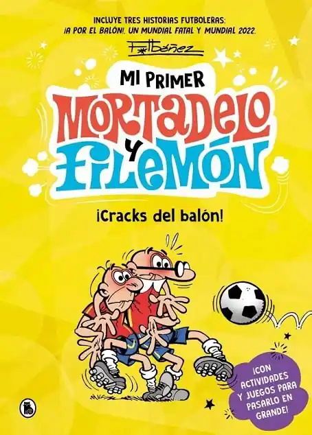 Ocasión Especial MI PRIMER MORTADELO Y FILEMÓN - ¡CRACKS DEL BALÓN!