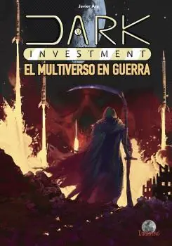 DARK INVESTMENT. EL MULTIVERSO EN GUERRA Oferta
