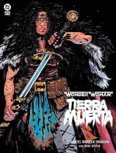 DC BLACK LABEL, WONDER WOMAN, TIERRA MUERTA Gran Oferta