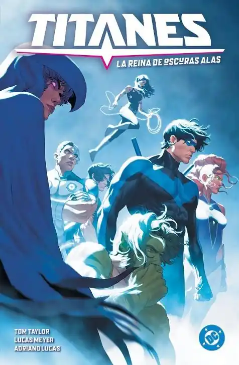 DC PREMIERE AMANECER DE DC, TITANES 03 LA REINA DE OSCURAS ALAS Última Versión