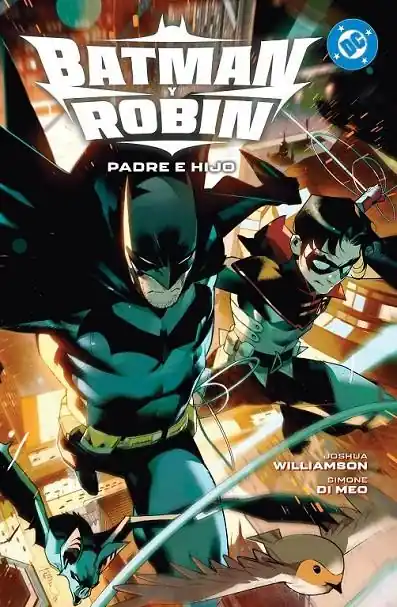DC PREMIERE AMANECER DE DC, BATMAN Y ROBIN 01 PADRE E HIJO Oferta Especial