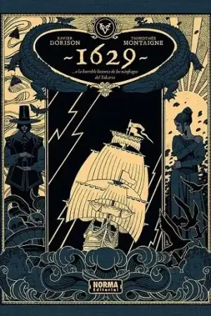 1629...O LA HORRIBLE HISTORIA DE LOS NÁUFRAGOS DEL YAKARTA 01 EL BOTICARIO DEL DIABLO Oferta Limitada