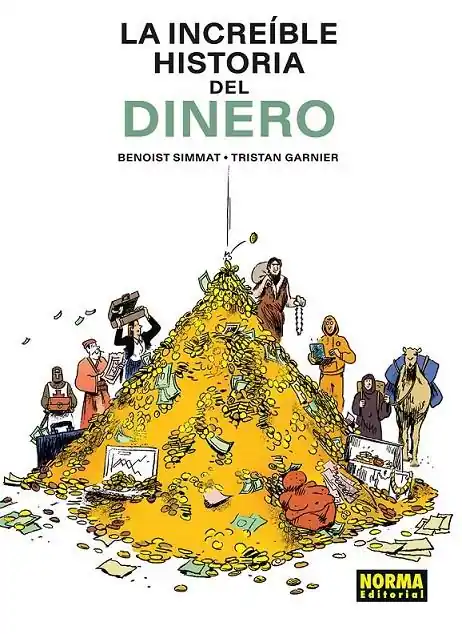 Favorito De Clientes LA INCREÍBLE HISTORIA DEL DINERO