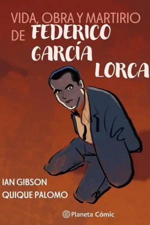 VIDA, OBRA Y MARTIRIO DE FEDERICO GARCÍA LORCA Envío Exprés