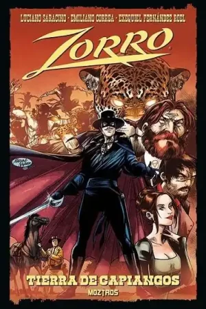 Última Oportunidad ZORRO, TIERRA DE CAPIANGOS