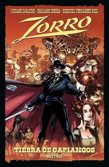 Última Oportunidad ZORRO, TIERRA DE CAPIANGOS