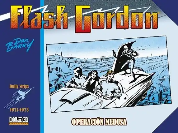 Precio De Fábrica FLASH GORDON DE DAN BARRY 1971 A 1973 OPERACIÓN MEDUSA