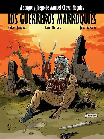 LOS GUERREROS MARROQUÍES A SANGRE Y FUEGO DE MANUEL CHAVES NOGALES 03 Precio De Oferta