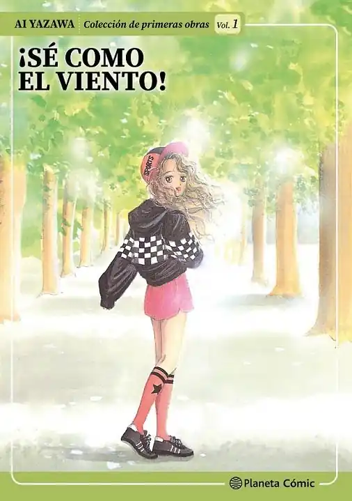 Venta Final HISTORIAS CORTAS DE AI YAZAWA 01 ¡SÉ COMO EL VIENTO!