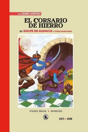 Descuento EL CORSARIO DE HIERRO 05 DE 1977 A 1978 GOLPE DE AUDACIA Y OTRAS HISTORIAS