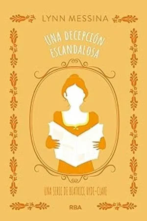 UNA DECEPCIÓN ESCANDALOSA (SERIE INSPECTORA BEATRICE HYDE-CLARE 2 ) Novedad
