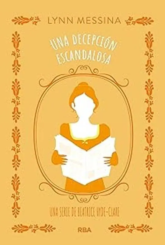 UNA DECEPCIÓN ESCANDALOSA (SERIE INSPECTORA BEATRICE HYDE-CLARE 2 ) Novedad
