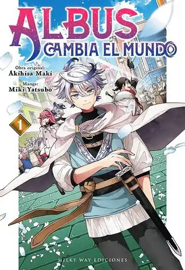 ALBUS CAMBIA EL MUNDO 01 Última Oportunidad