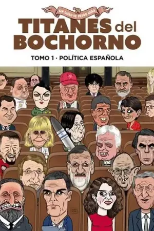 TITANES DEL BOCHORNO 01 POLÍTICA NACIONAL Promoción Exclusiva