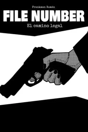 Novedad FILE NUMBER EL CAMINO LEGAL (Novela)