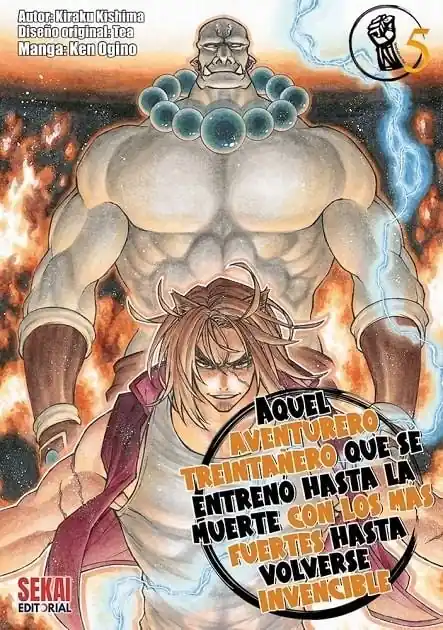 AQUEL AVENTURERO TREINTAÑERO QUE SE ENTRENO HASTA LA MUERTE CON LOS MAS FUERTES HASTA VOLVERSE INVENCIBLE 05 Mejor Precio