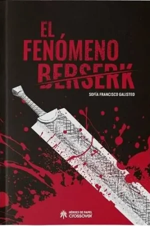 Oferta De Temporada EL FENÓMENO BERSERK