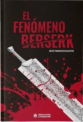 Oferta De Temporada EL FENÓMENO BERSERK