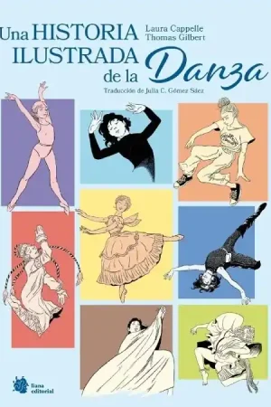Oferta Especial UNA HISTORIA ILUSTRADA DE LA DANZA