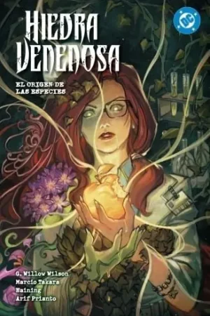 AMANECER DE DC. HIEDRA VENENOSA 04 EL ORIGEN DE LAS ESPECIES Ordena Ya