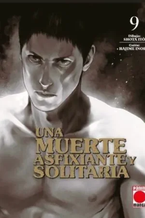 UNA MUERTE ASFIXIANTE Y SOLITARIA 09 Última Oportunidad