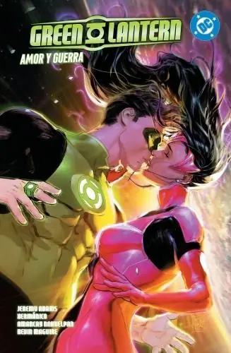 Garantía De Devolución De Dinero AMANECER DE DC. GREEN LANTERN 02 AMOR Y GUERRA