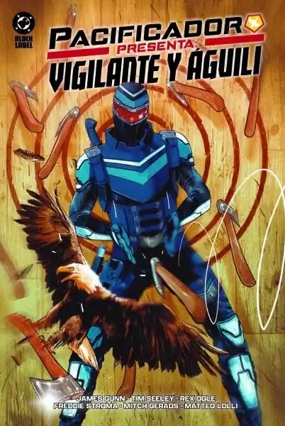 Marca Reconocida PACIFICADOR PRESENTA VIGILANTE Y ÁGUILI
