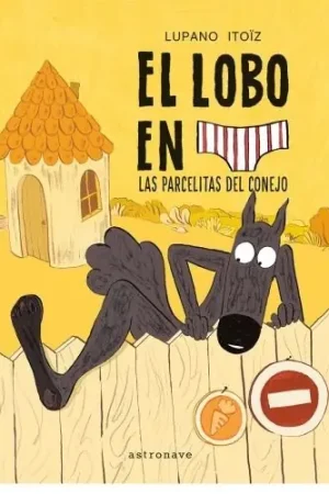Popular EL LOBO EN CALZONCILLOS 09. LAS PARCELITAS DEL CONEJO