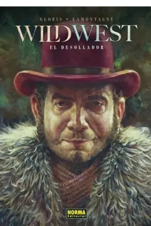 WILD WEST 02. EL DESOLLADOR Imprescindible (Must-Have)