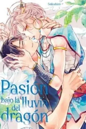 PASIÓN BAJO LA LLUVIA DEL DRAGÓN Solo Por Tiempo Limitado