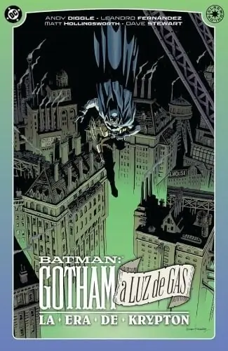 Últimas Unidades BATMAN GOTHAM A LUZ DE GAS. LA ERA DE KRYPTON (DC Elseworlds)