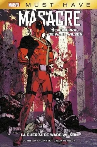MARVEL MUST-HAVE. MASACRE LA GUERRA DE WADE WILSON (CON BOLSA) Favorito De Clientes