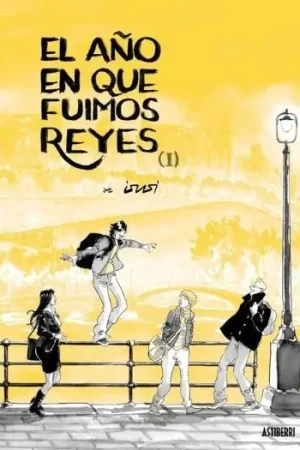 EL AÑO EN QUE FUIMOS REYES 01 Precio Rebajado