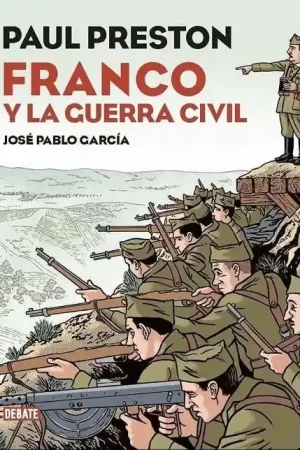 FRANCO Y LA GUERRA CIVIL ESPAÑOLA (Edición de lujo) Disponible Ahora