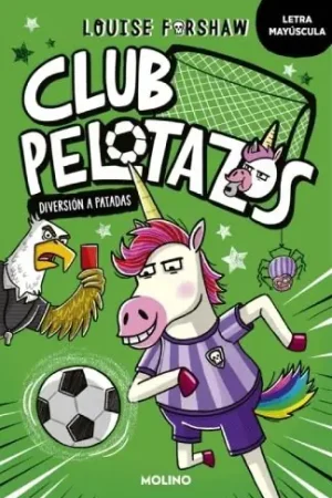 CLUB PELOTAZOS 01 - DIVERSIÓN A PATADAS (CON LETRA MAYÚSCULA) Alta Calidad
