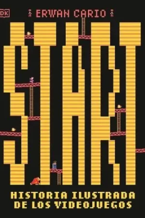 START! HISTORIA ILUSTRADA DE LOS VIDEOJUEGOS Mejor Precio