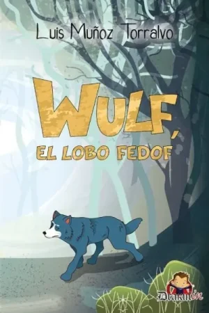 WULF, EL LOBO FEDOF Envío Exprés