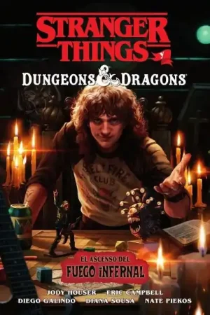 STRANGER THINGS Y DUNGEONS & DRAGONS EL ASCENSO DEL FUEGO INFERNAL Compra Ahora