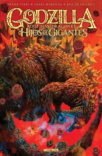 GODZILLA AQUÍ HAY DRAGONES. HIJOS DE GIGANTES Precio De Oferta