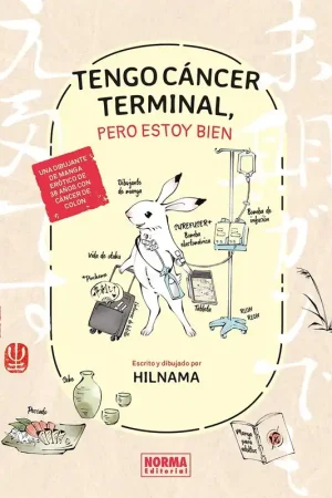 TENGO CÁNCER TERMINAL, PERO ESTOY BIEN Oferta Limitada