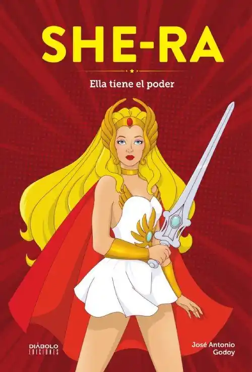 SHE-RA. ELLA TIENE EL PODER Ordenar Ahora Mismo
