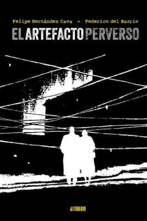 EL ARTEFACTO PERVERSO No Te Lo Pierdas