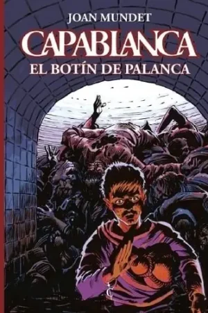 Compra Hoy CAPABLANCA 06 EL BOTÍN DE PALANCA (De 14)