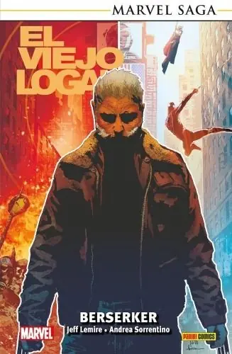 EL VIEJO LOGAN 01 BERSERKER (MARVEL SAGA TAPA BLANDA) Precio Económico