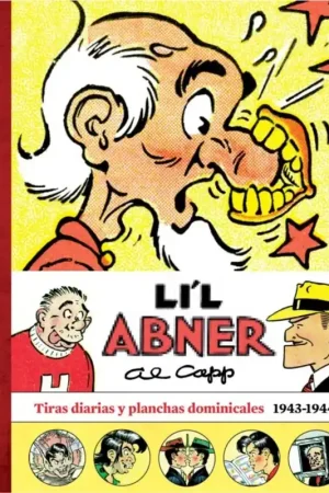 Devolución Gratuita LI‘L ABNER 05 TIRAS DIARIAS Y PLANCHAS DOMINICALES 1943-1944