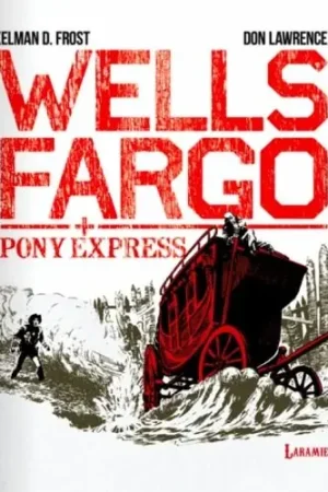 WELLS FARGO + PONY EXPRESS Marca Reconocida
