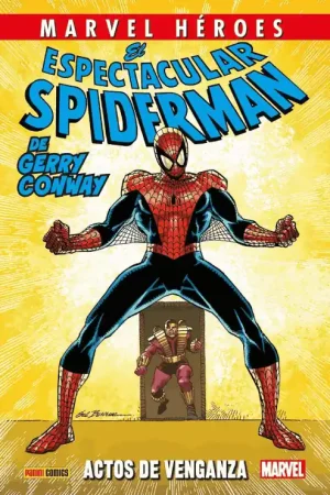 Venta Final EL ESPECTACULAR SPIDERMAN DE GERRY CONWAY 02 (Marvel Héroes)